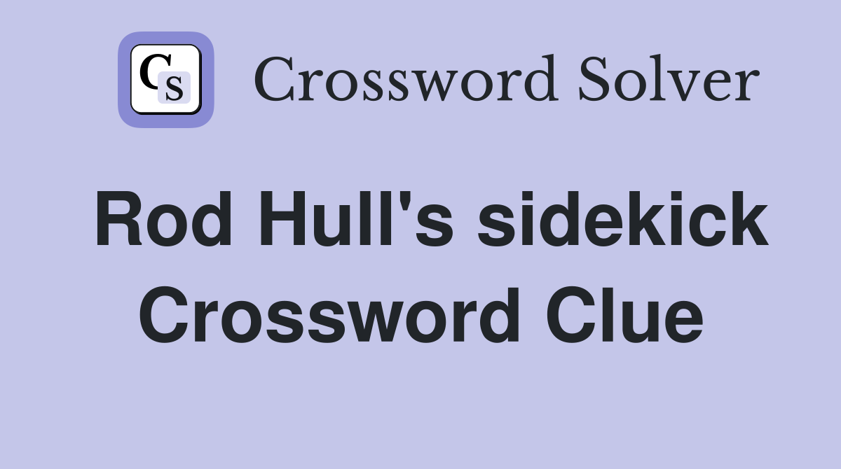 Rod Hull's sidekick Crossword Clue