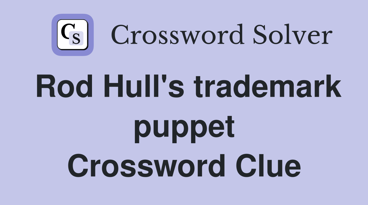 Rod Hull's trademark puppet Crossword Clue