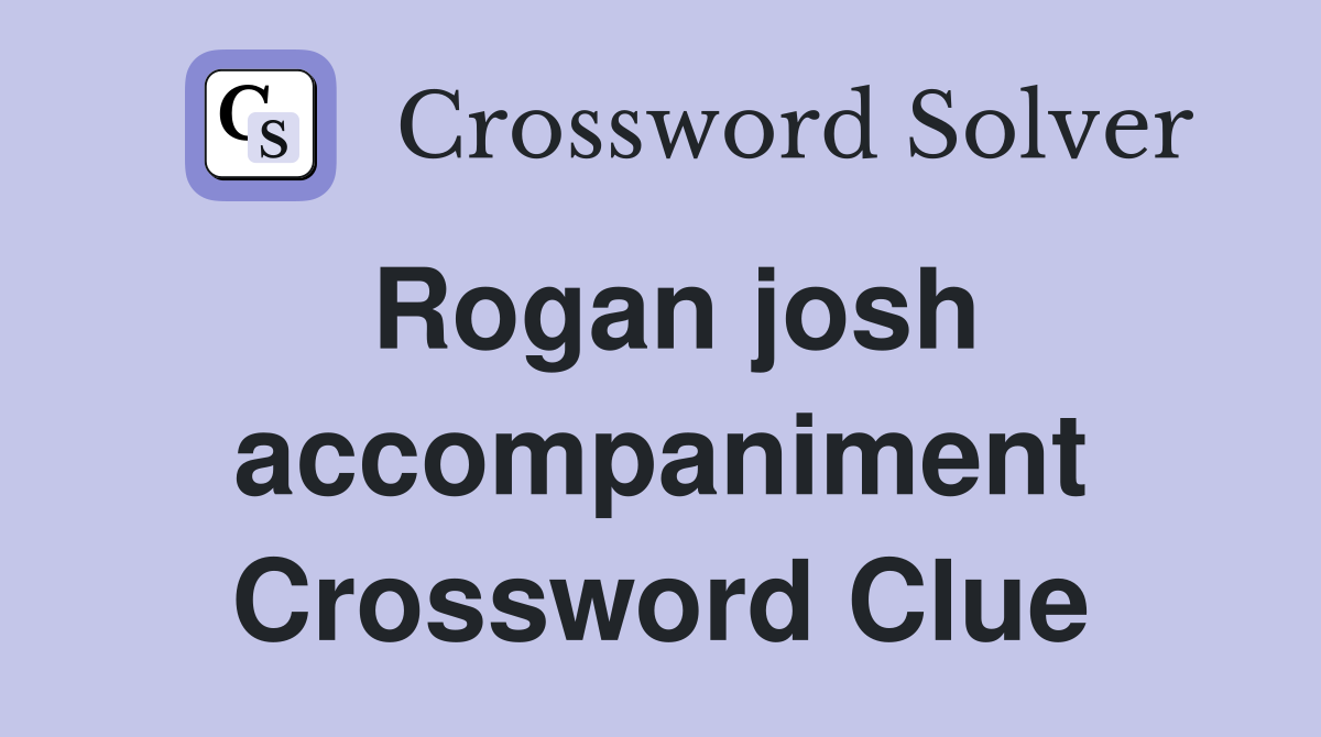 Rogan josh accompaniment Crossword Clue