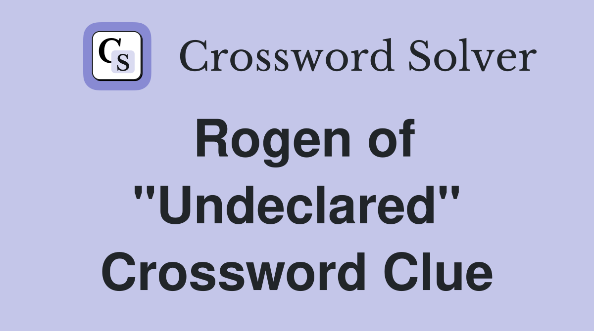 Rogen of "Undeclared" Crossword Clue