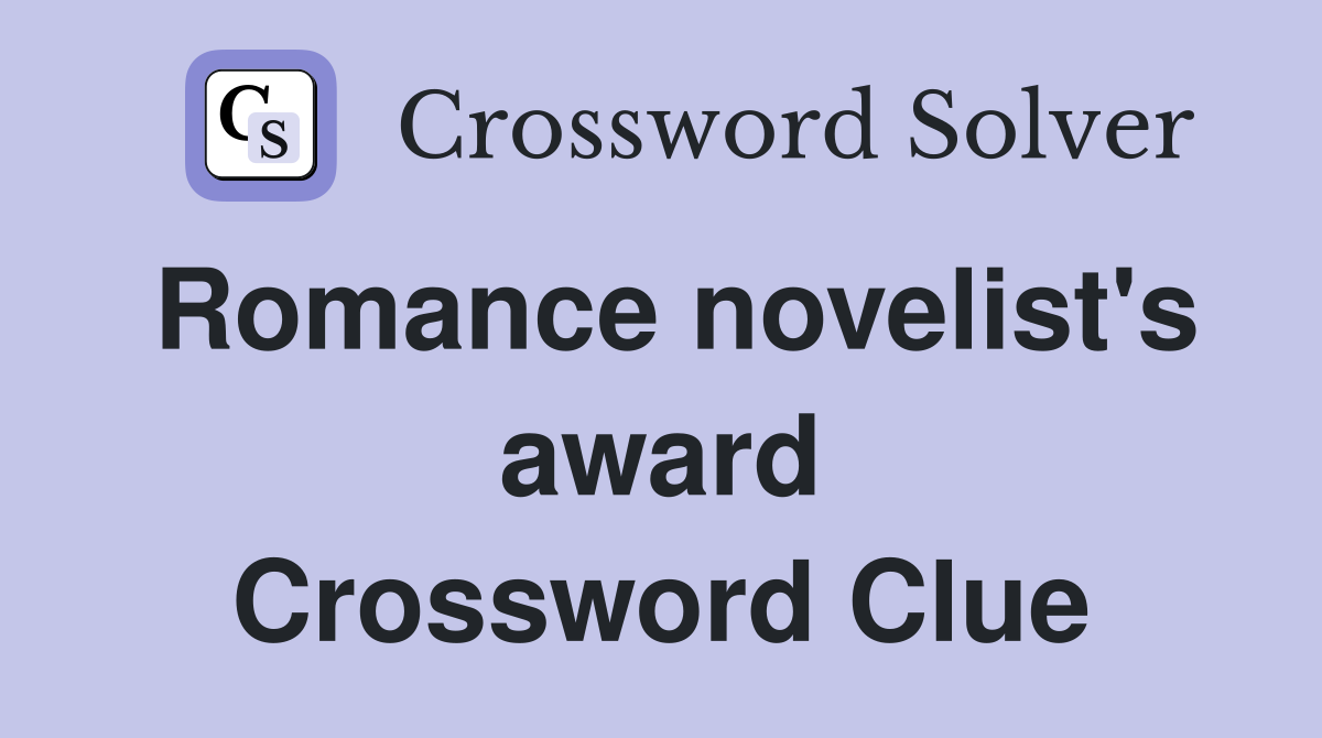Romance novelist's award Crossword Clue