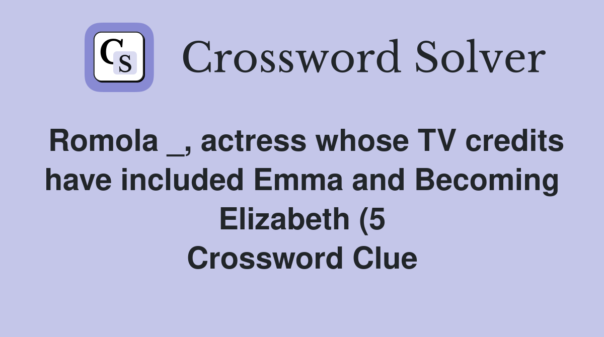 Romola actress whose TV credits have included Emma and Becoming Romola actress whose TV credits have included Emma and Becoming
