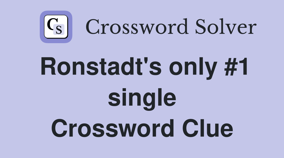 Ronstadt's only #1 single Crossword Clue