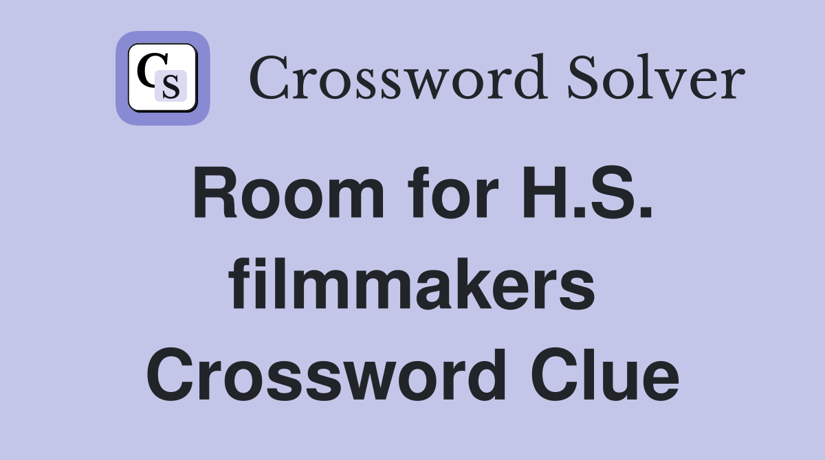 Room for H.S. filmmakers Crossword Clue