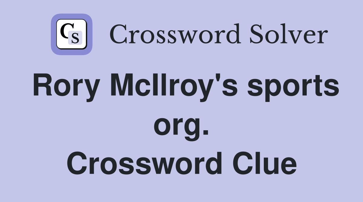Rory McIlroy's sports org. Crossword Clue