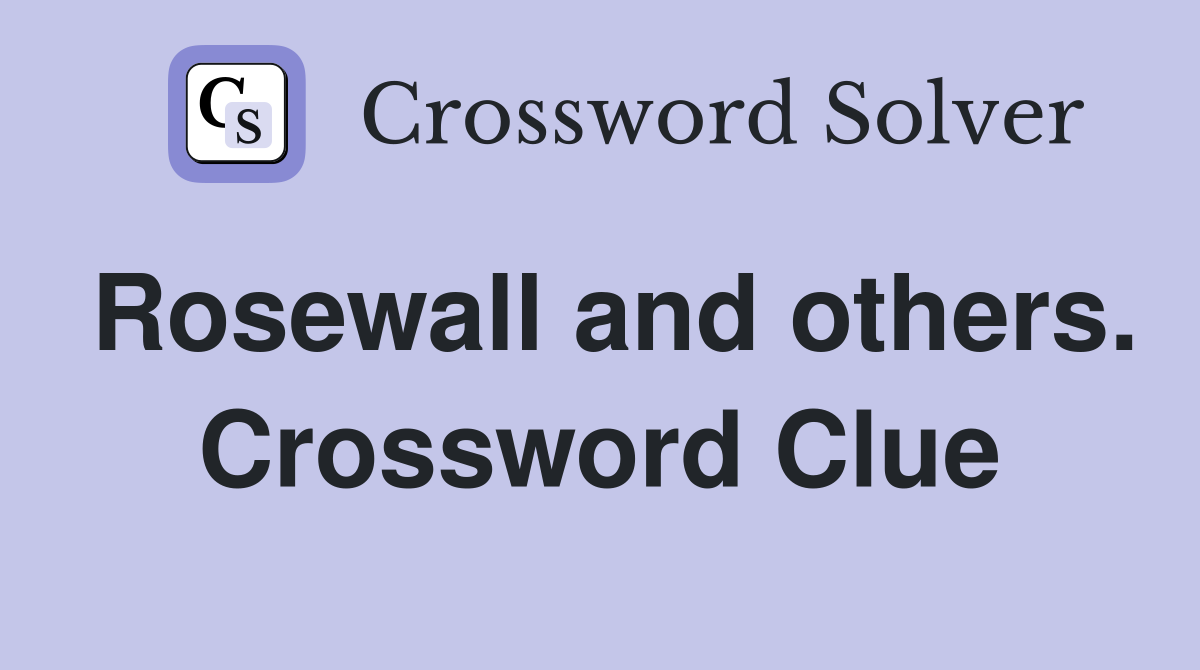 Rosewall and others. Crossword Clue