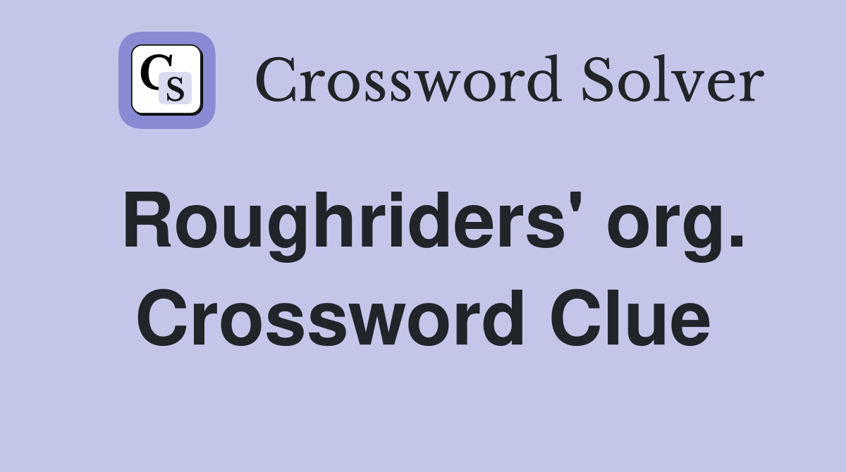 Roughriders' org. Crossword Clue