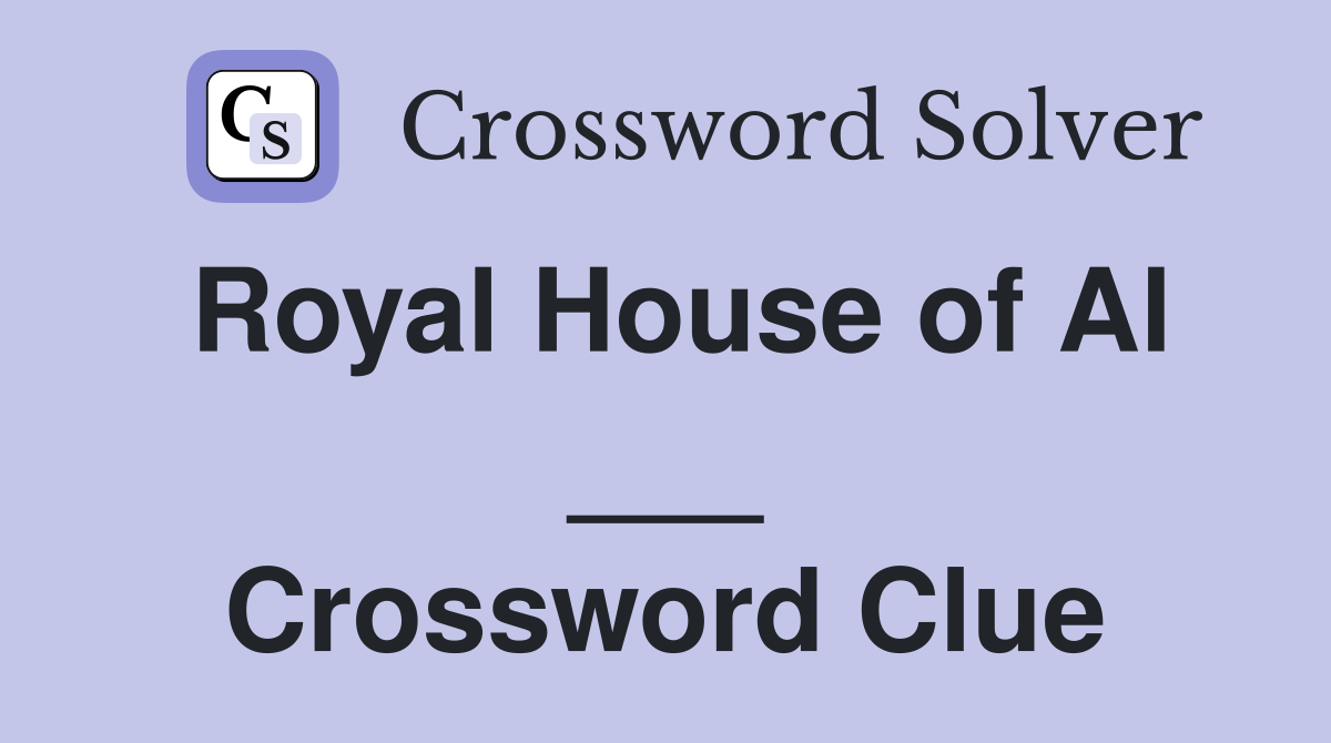 Royal House of Al ___ Crossword Clue
