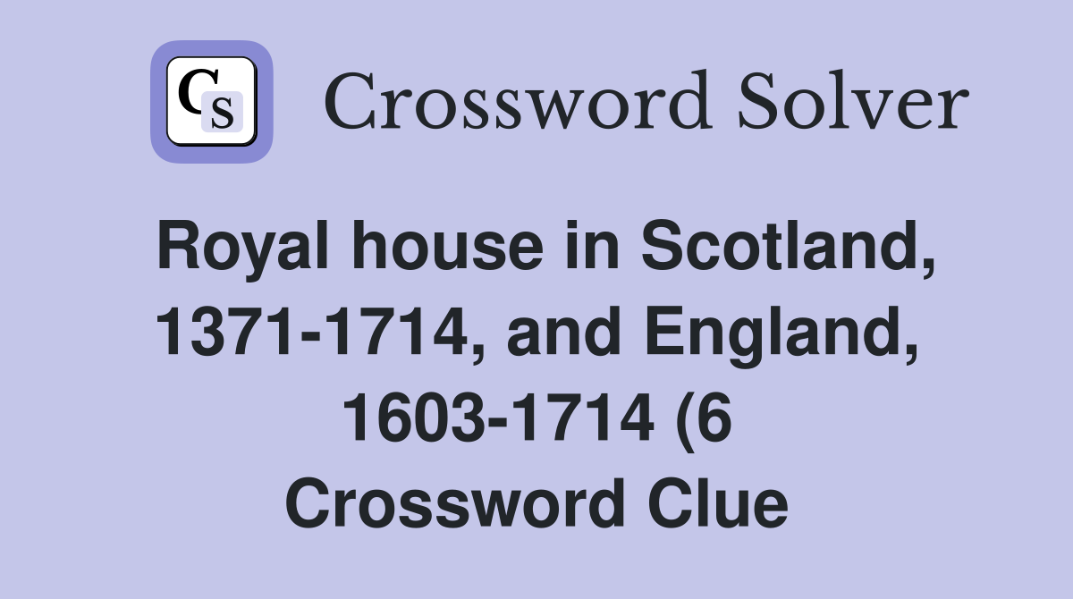 Royal house in Scotland 1371 1714 and England 1603 1714 (6 Royal house in Scotland 1371 1714 and England 1603 1714 (6