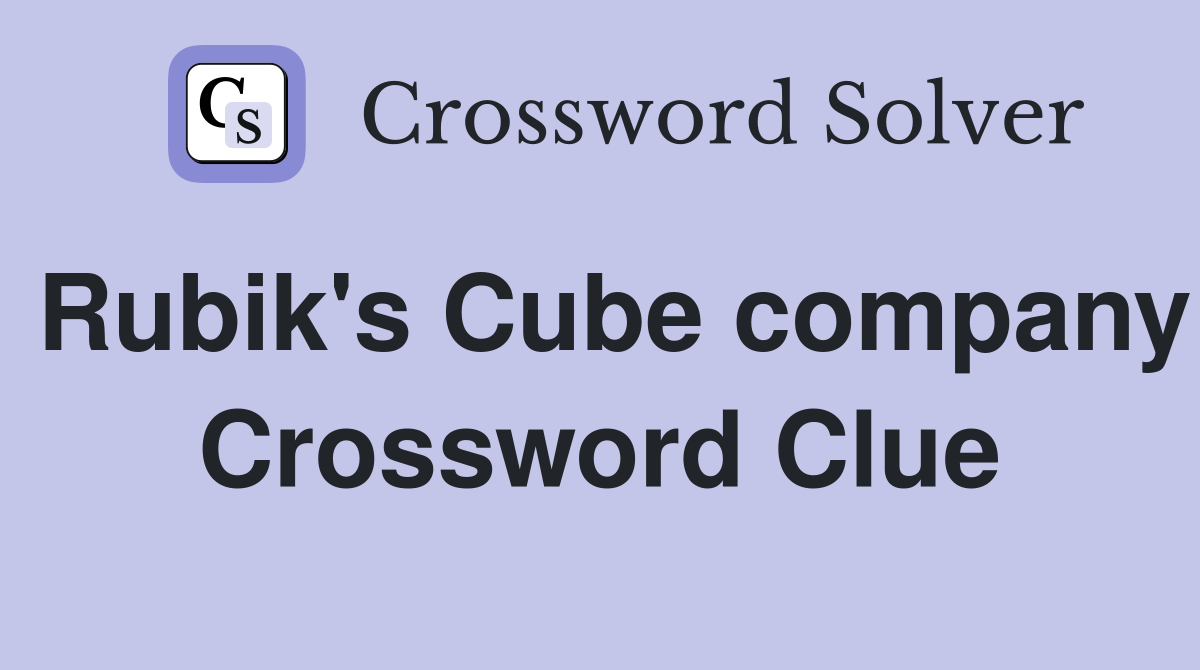 Rubik's Cube company Crossword Clue
