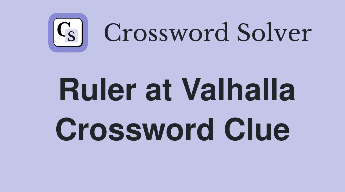Ruler at Valhalla Crossword Clue