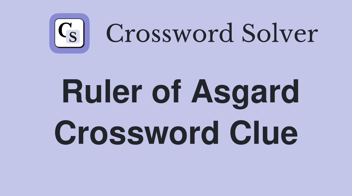 Ruler of Asgard Crossword Clue