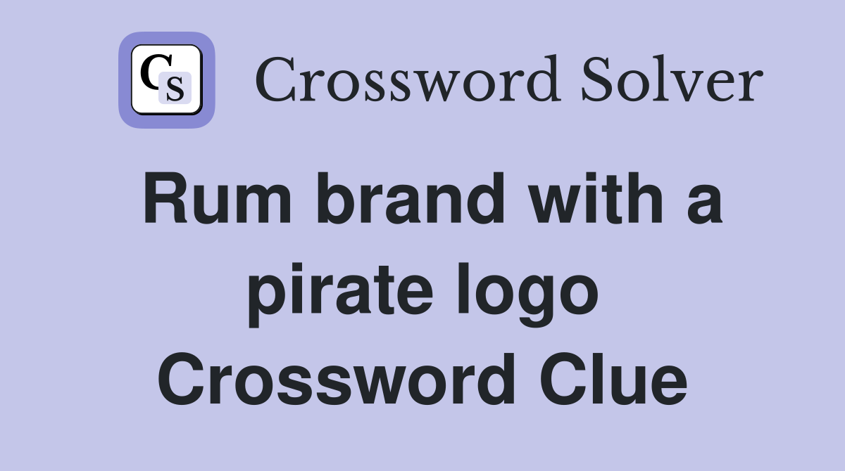 Rum brand with a pirate logo Crossword Clue