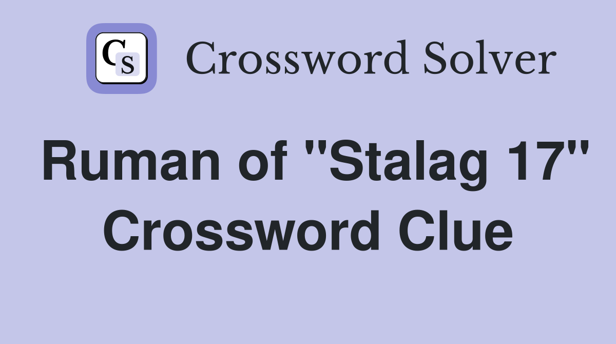 Ruman of "Stalag 17" Crossword Clue