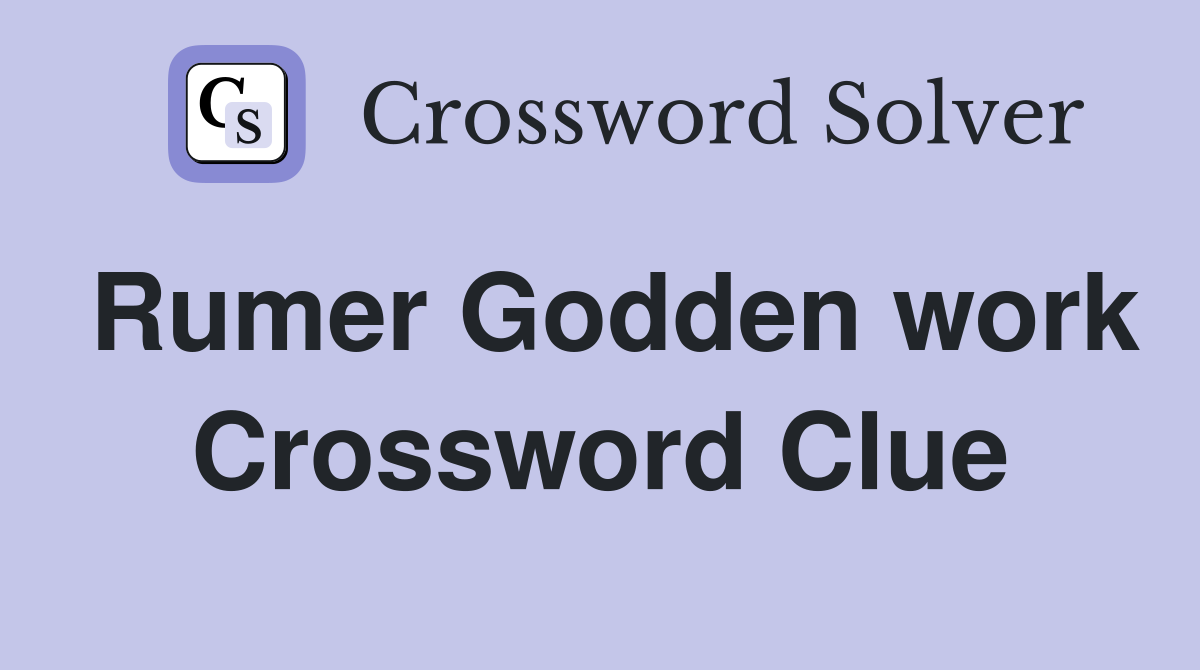 Rumer Godden work Crossword Clue