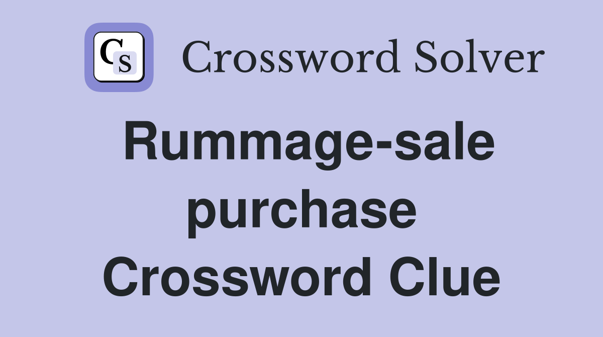 Rummage-sale purchase Crossword Clue