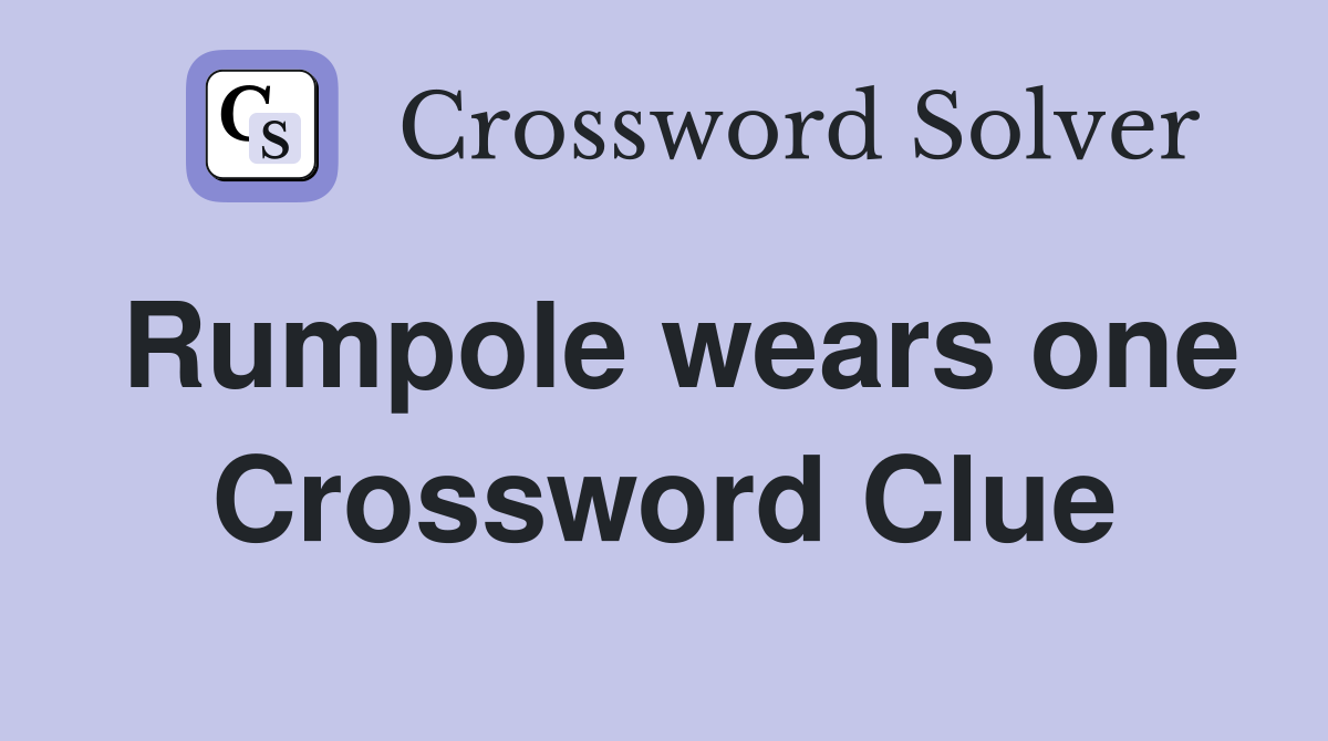 Rumpole wears one Crossword Clue