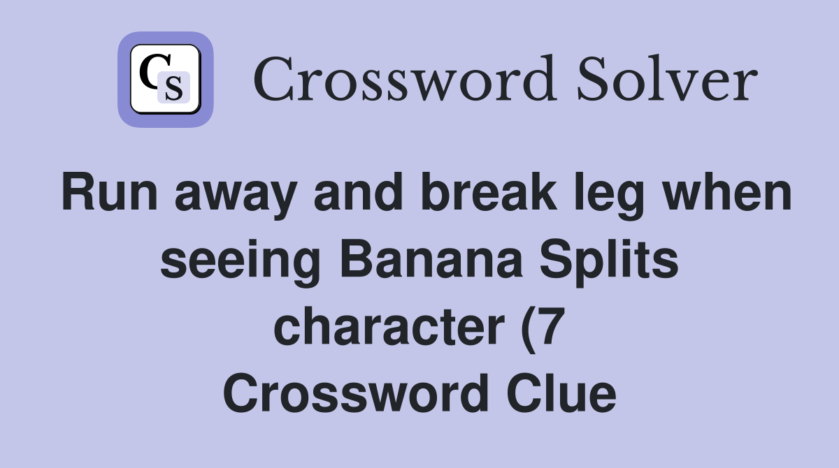 Run away and break leg when seeing Banana Splits character (7 Run away and break leg when seeing Banana Splits character (7