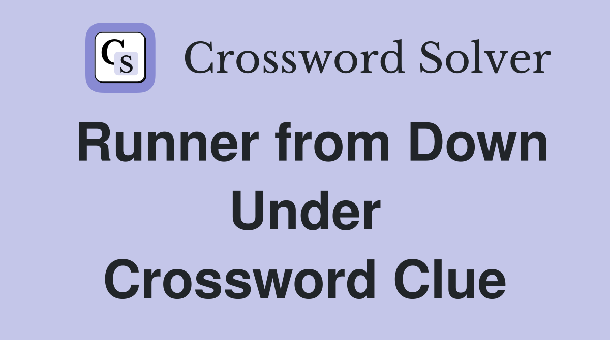 Runner from Down Under Crossword Clue