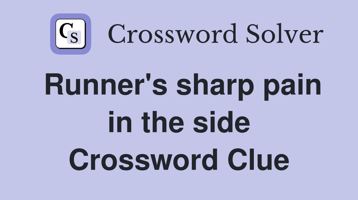 Runner's sharp pain in the side Crossword Clue