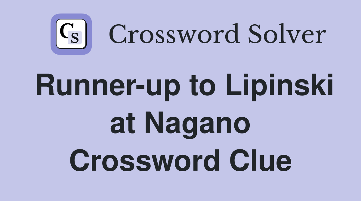 Runner-up to Lipinski at Nagano Crossword Clue