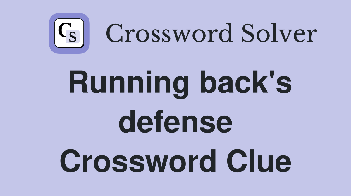 Running back's defense Crossword Clue