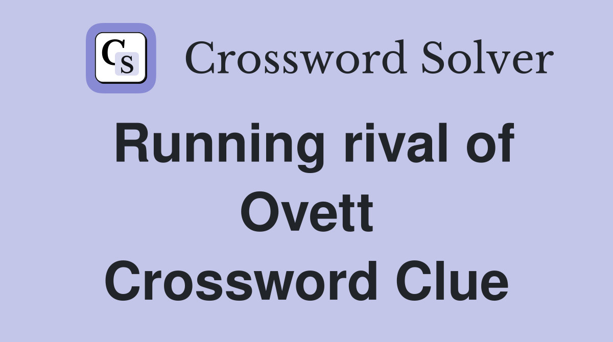Running rival of Ovett Crossword Clue