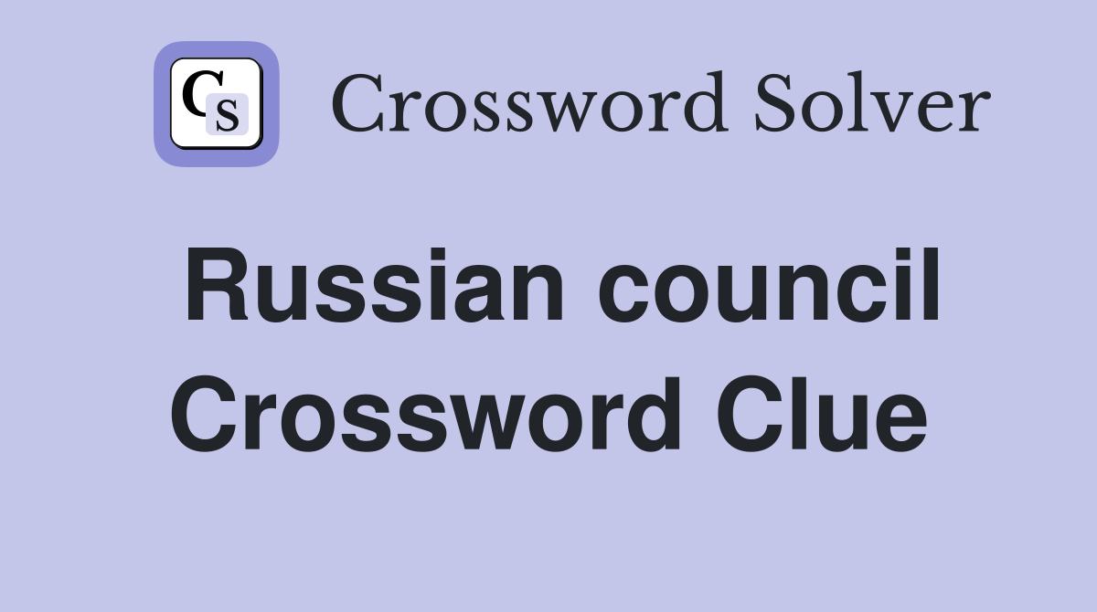 Russian council Crossword Clue