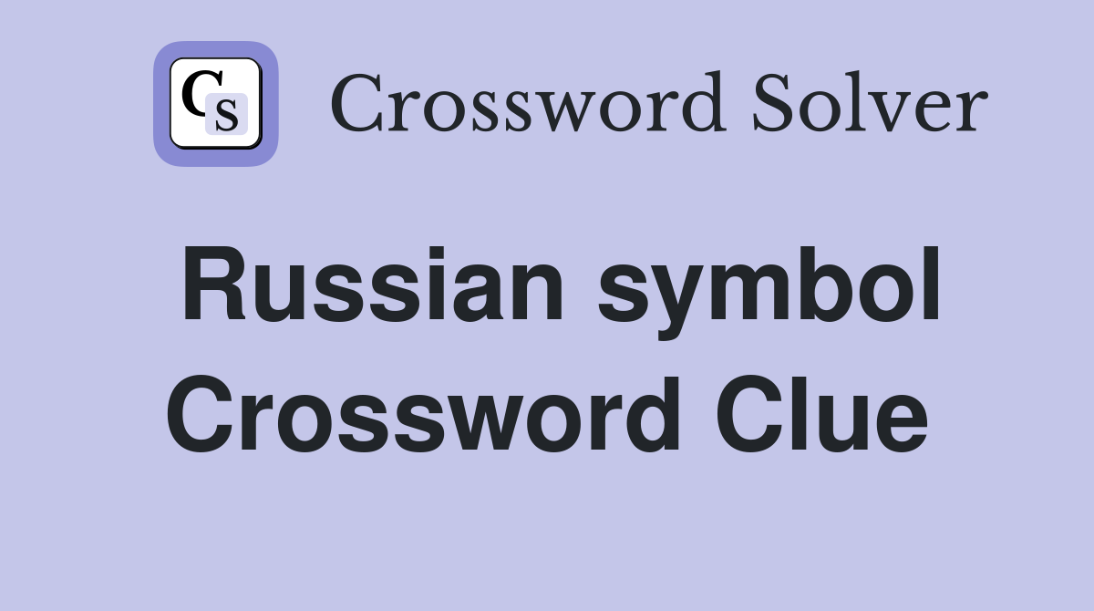 Russian symbol Crossword Clue