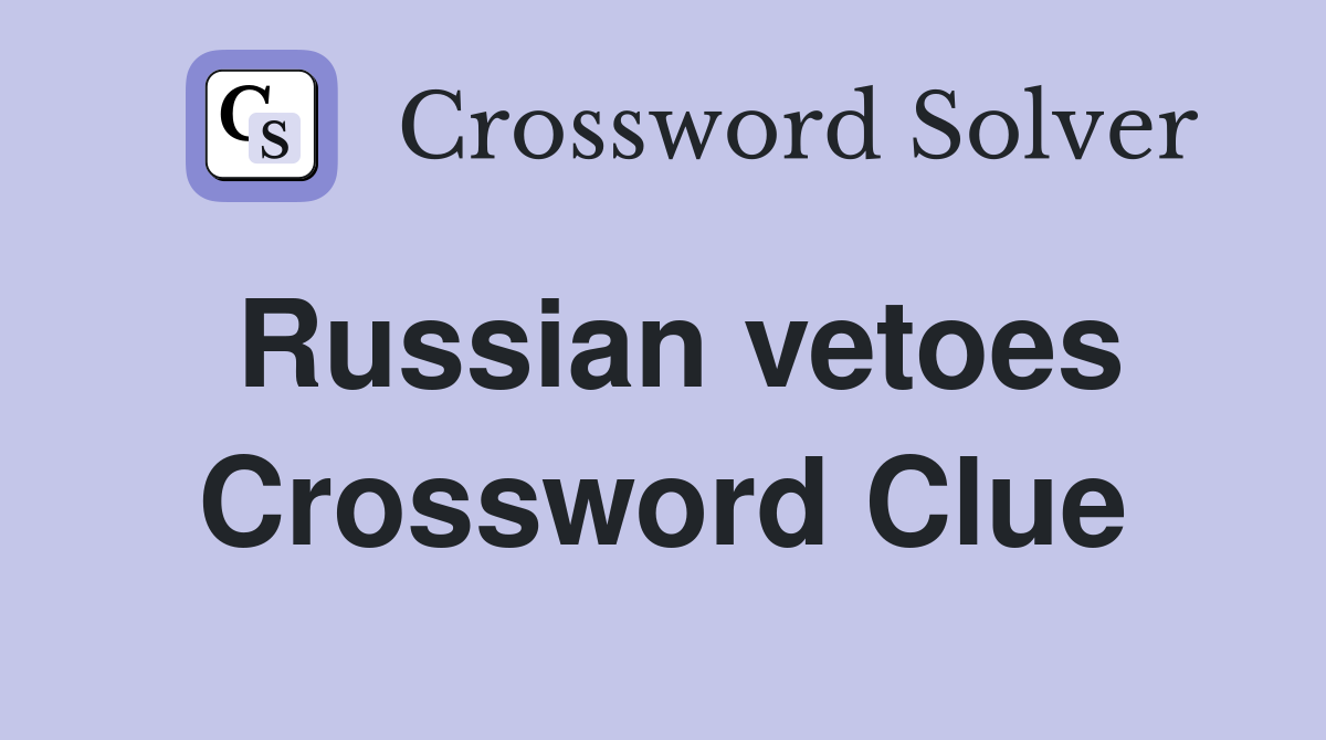 Russian vetoes Crossword Clue