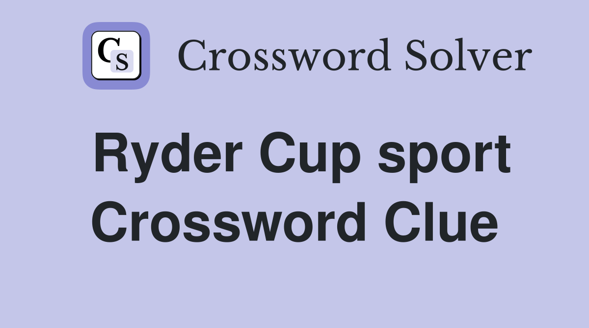 Ryder Cup sport Crossword Clue