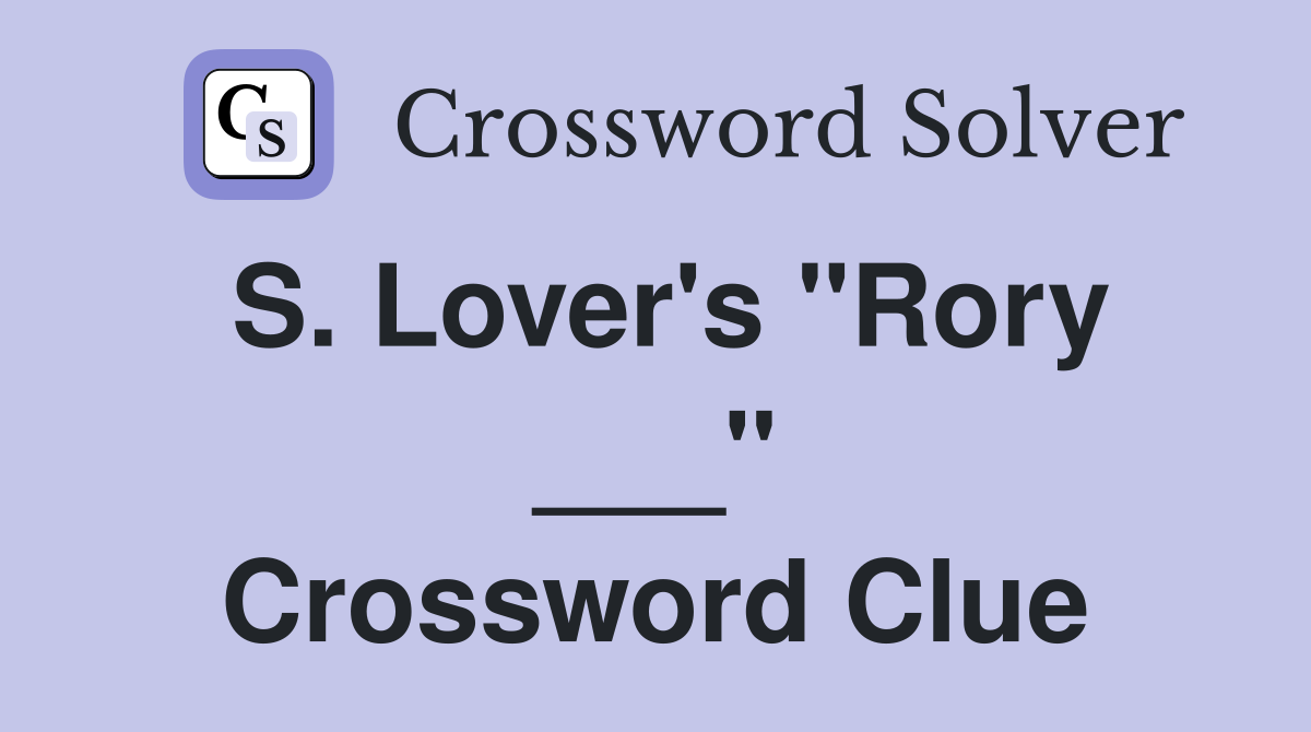 S. Lover's "Rory ___" Crossword Clue