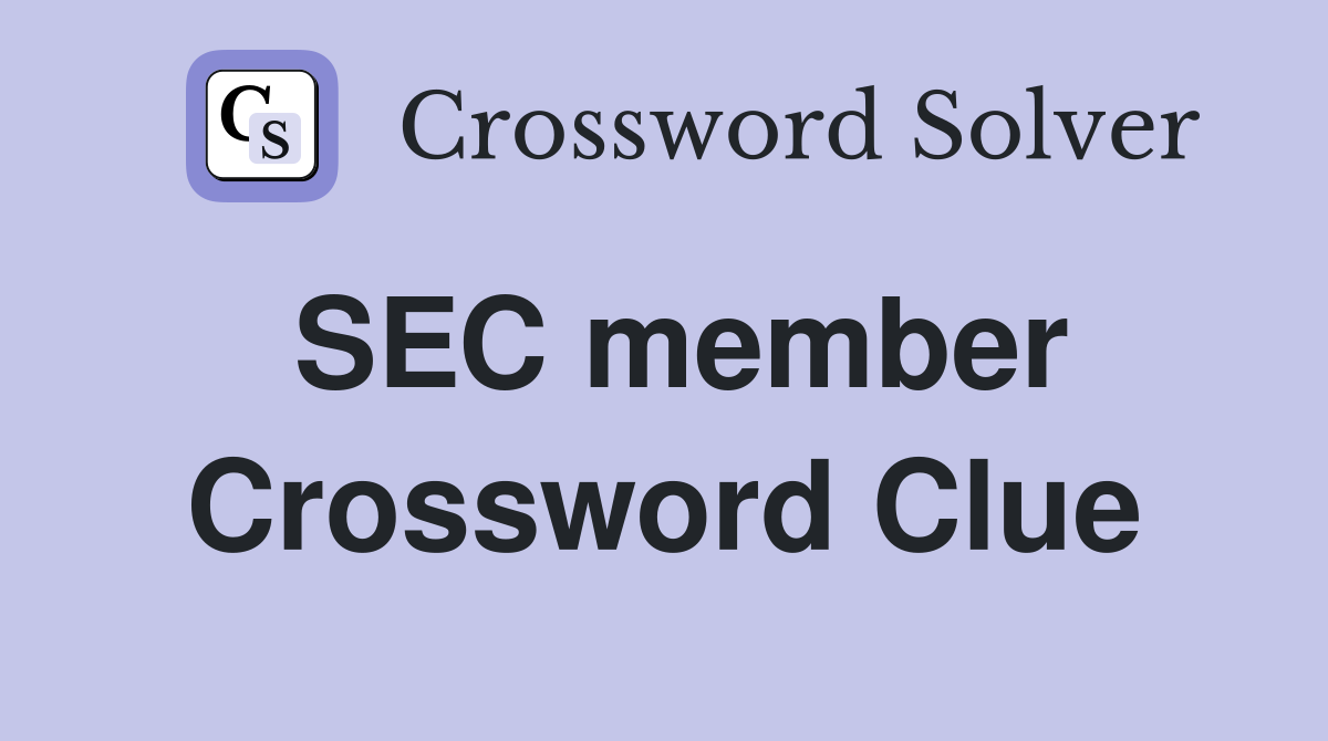 SEC member Crossword Clue