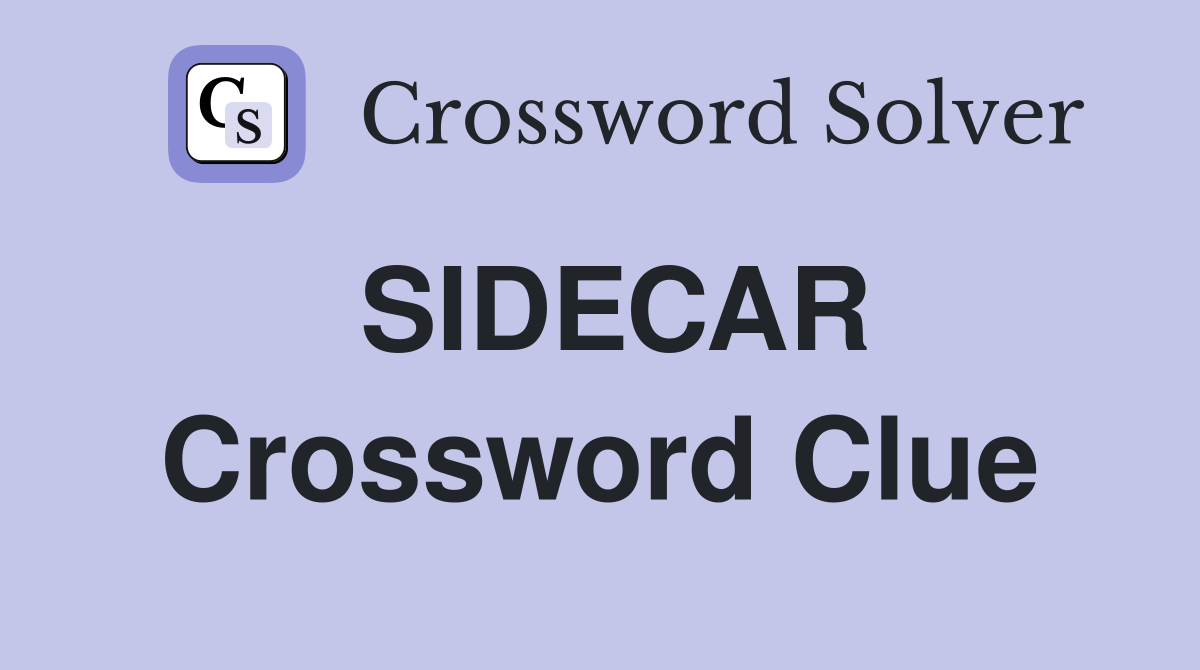 SIDECAR Crossword Clue