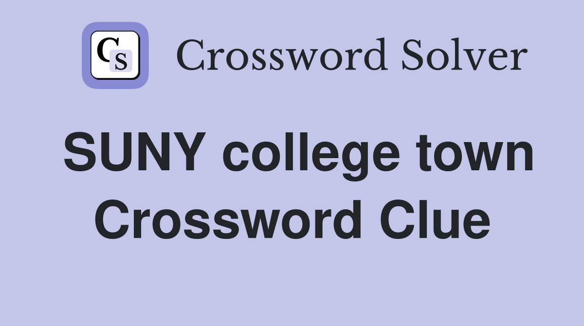 SUNY college town Crossword Clue