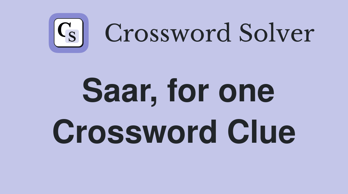 Saar, for one Crossword Clue