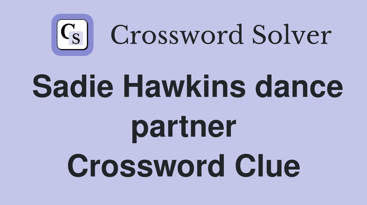 Sadie Hawkins dance partner Crossword Clue