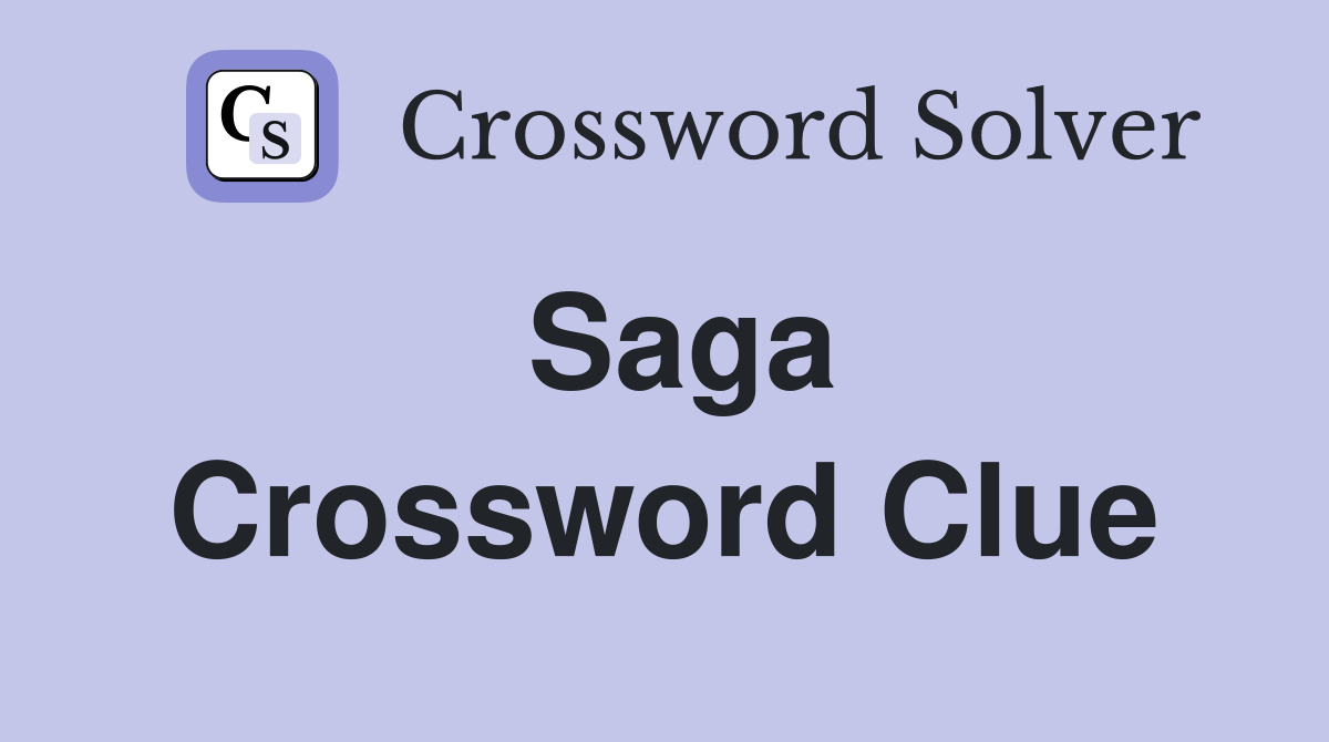 Saga Crossword Clue