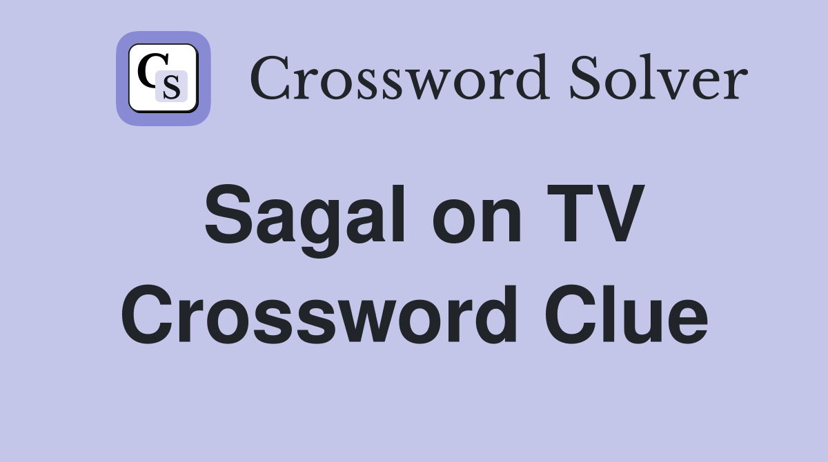 Sagal on TV Crossword Clue