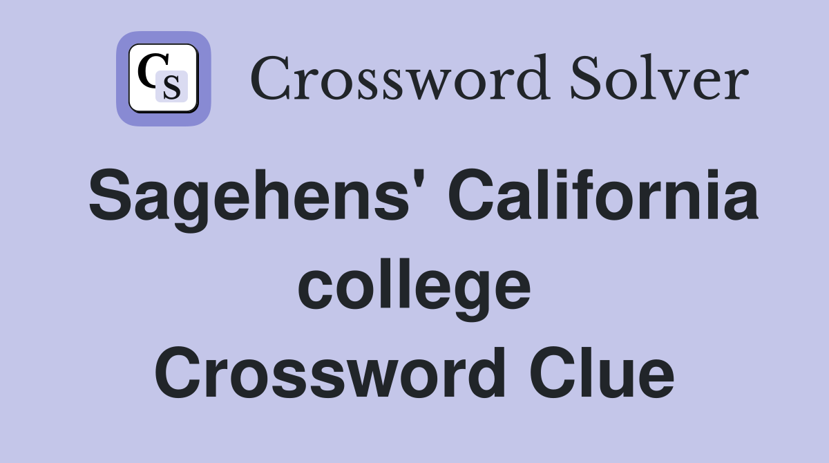 Sagehens' California college Crossword Clue