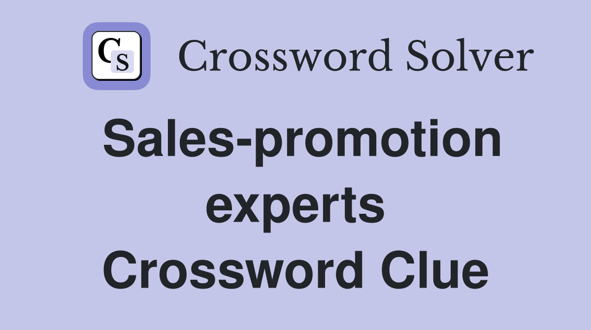 Sales-promotion experts Crossword Clue