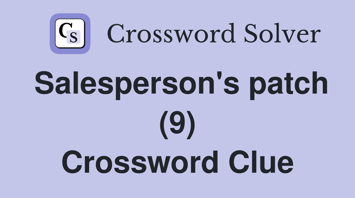 Salesperson's patch (9) Crossword Clue