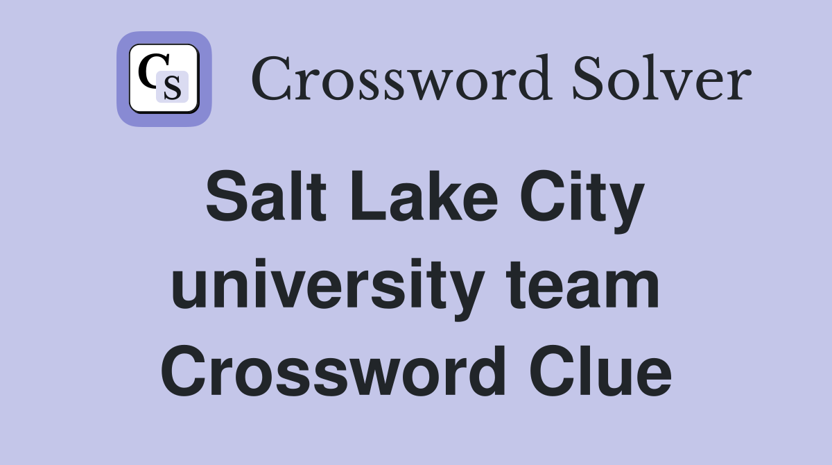 Salt Lake City university team Crossword Clue