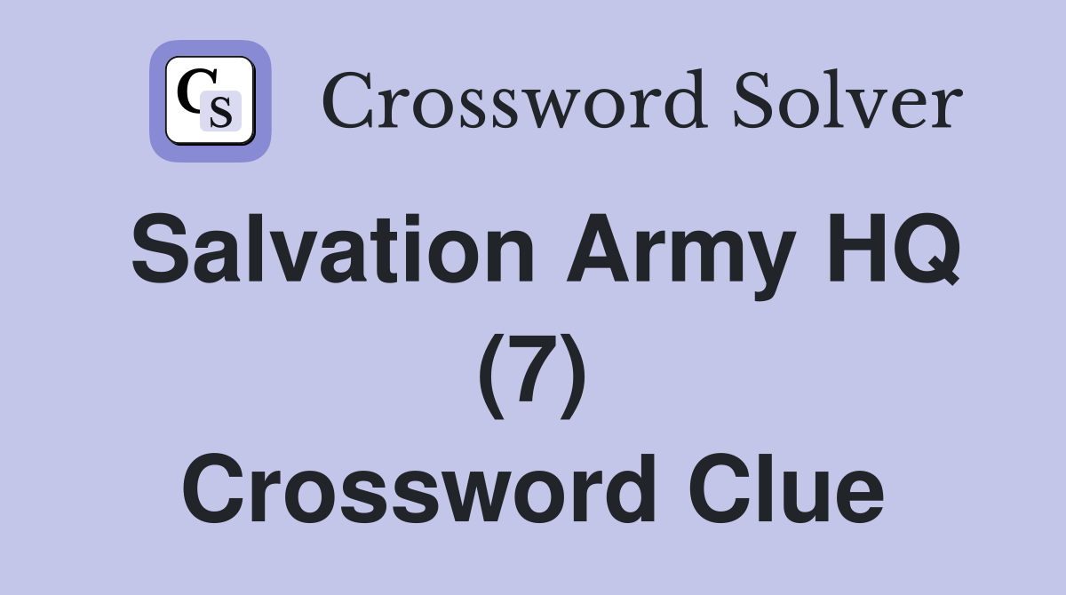 Salvation Army HQ (7) Crossword Clue