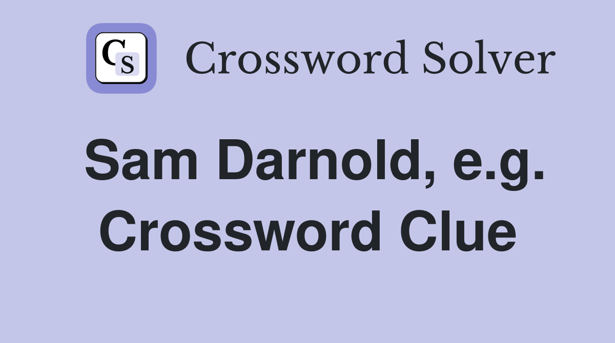 Sam Darnold, e.g. Crossword Clue