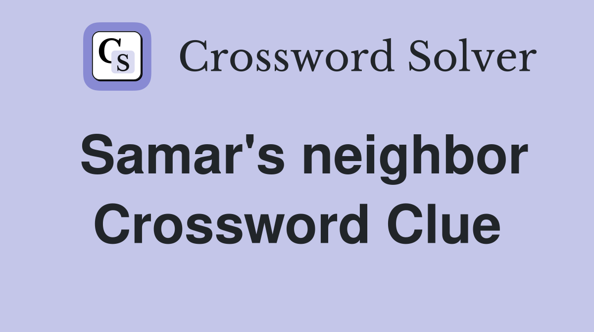 Samar's neighbor Crossword Clue