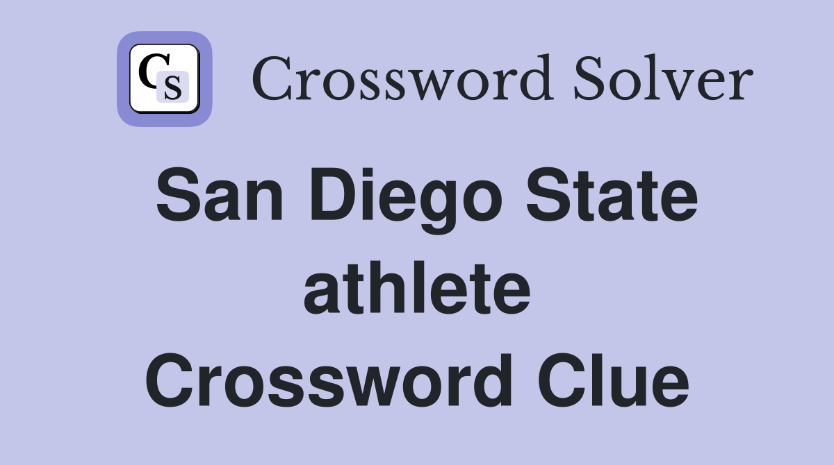 San Diego State athlete Crossword Clue