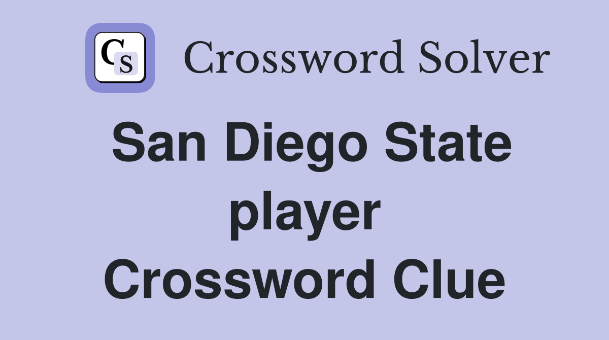 San Diego State player Crossword Clue