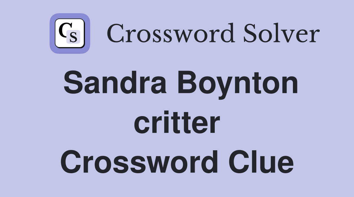 Sandra Boynton critter Crossword Clue