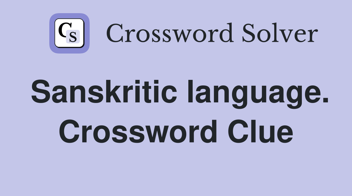 Sanskritic language. Crossword Clue